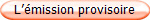 L��mission provisoire